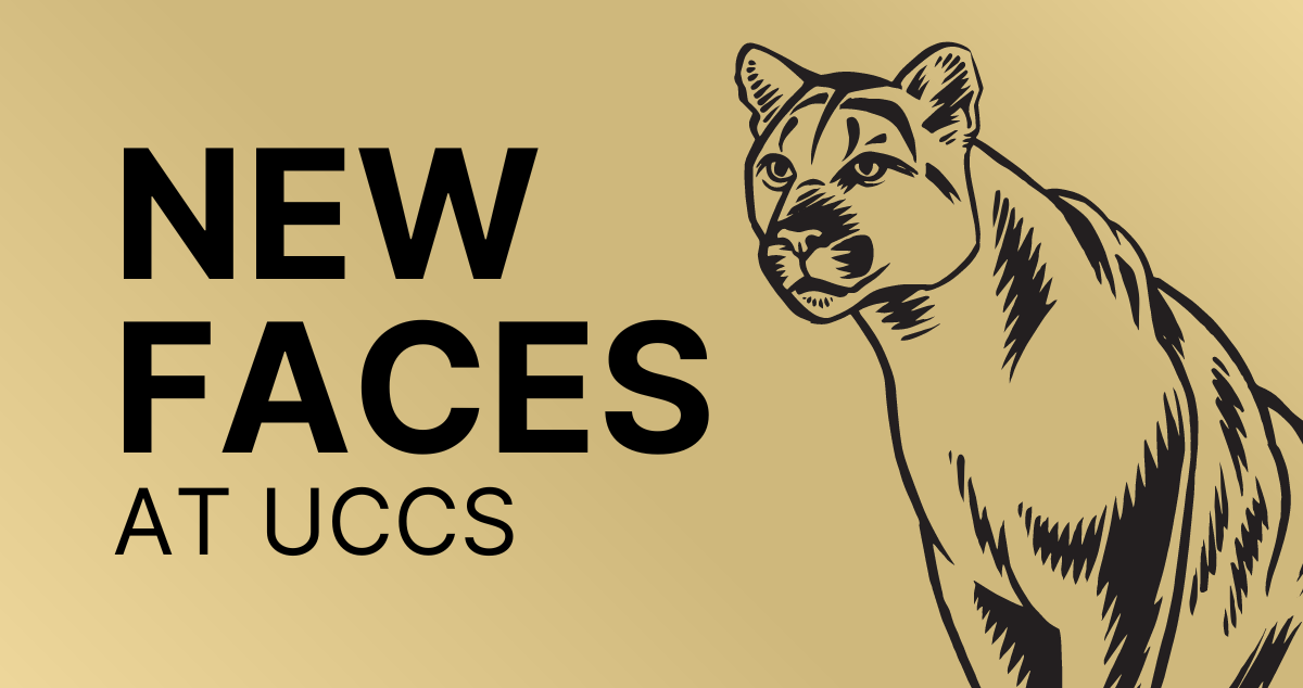 New Faces at UCCS